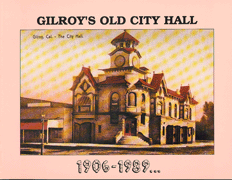 Gilroy's Old City Hall